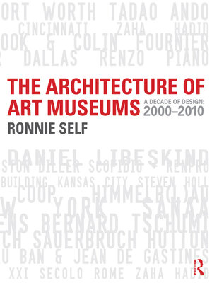 cover image of The Architecture of Art Museums